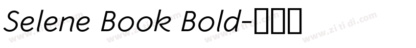 Selene Book Bold字体转换